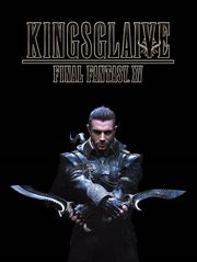Kingsglaive : Final Fantasy XV