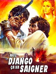 Avec Django ça va saigner