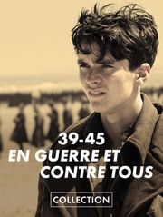 Collection 39-45 : En guerre et contre tous