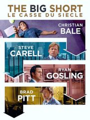The Big Short : le casse du siècle