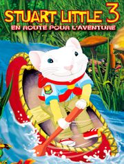 Stuart Little 3, en route pour l'aventure