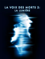 La voix des morts : la lumière