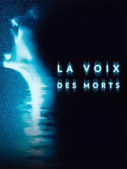 La voix des morts