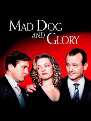 Mad Dog and Glory