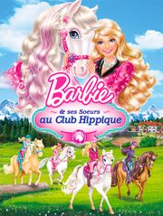Barbie et ses soeurs au club hippique