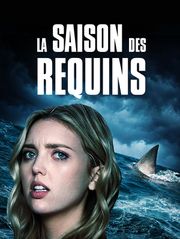 La saison des requins