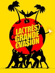 La (très) grande évasion