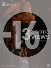 3 Erotic Views - Episode 3