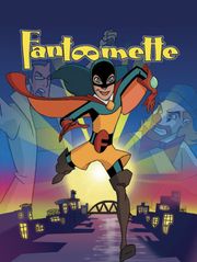 Les mystérieuses aventures de Fantômette