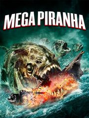 Mega Piranha
