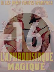 L'aphrodisiaque magique