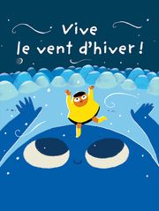 Vive le vent d'hiver