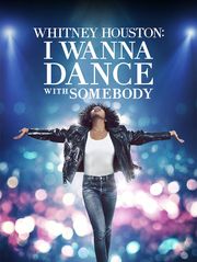 Whitney Houston : I Wanna Dance with Somebody