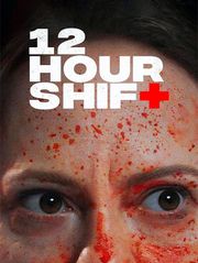 12 Hour Shift