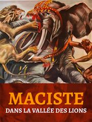 Maciste dans la vallée des lions