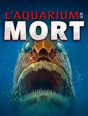 L'aquarium de la mort