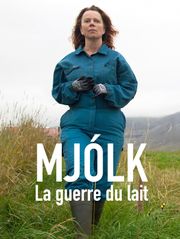 Mjólk, la guerre du lait