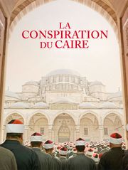 La conspiration du Caire