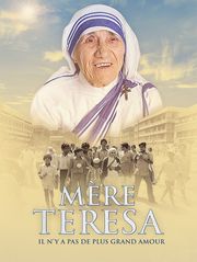 Mère Teresa, il n'y a pas de plus grand amour