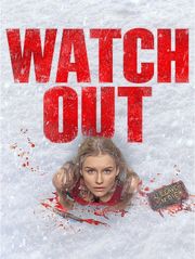 Watch Out