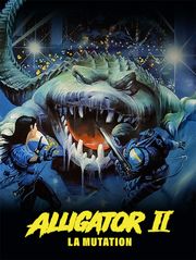 Alligator II : La mutation