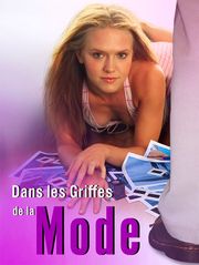 Dans les griffes de la mode