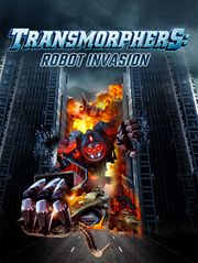 Transmorphers : Robots Invasion