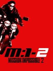 Mission : Impossible 2