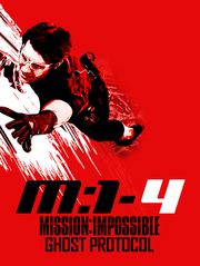 Mission: Impossible - Ghost Protocol