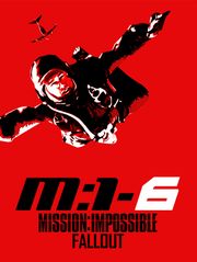 Mission : Impossible, Fallout