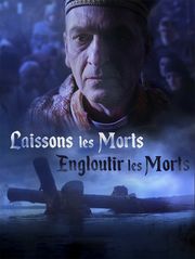 Laissons les morts engloutir les morts