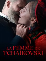 La Femme de Tchaïkovski