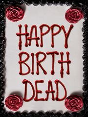 Happy Birthdead