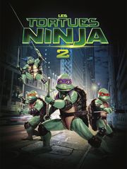 Les tortues Ninja II : les héros sont de retour
