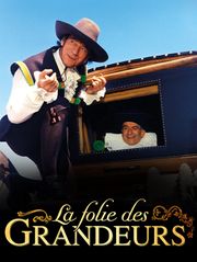 La folie des grandeurs