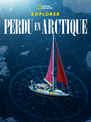 Explorer : perdu en Arctique