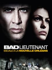 Bad Lieutenant : escale à La Nouvelle-Orléans