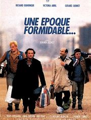 Une époque formidable...