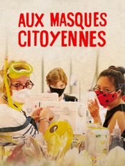 Aux masques citoyennes