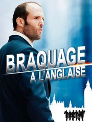 Braquage à l'anglaise