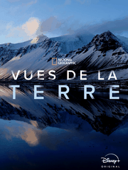 National Geographic : Vues de la Terre