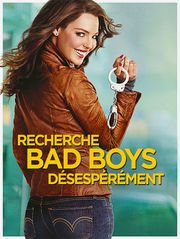 Recherche bad boys désespérément