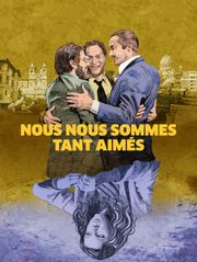 Nous nous sommes tant aimés