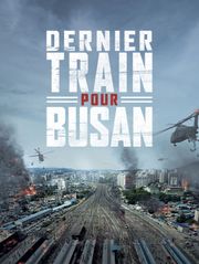 Dernier train pour Busan