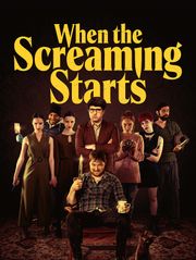 When the Screaming Starts