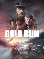 Gold Run : le convoi de l'impossible