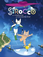 Sirocco et le royaume des courants d'air