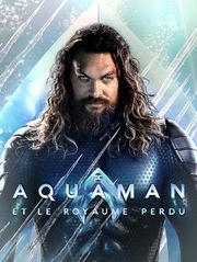 Aquaman et le Royaume perdu