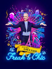 Jean Paul Gaultier : Freak & Chic