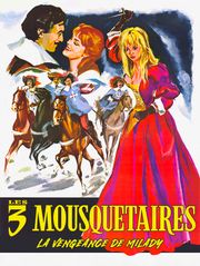 Les trois mousquetaires : la vengeance de Milady